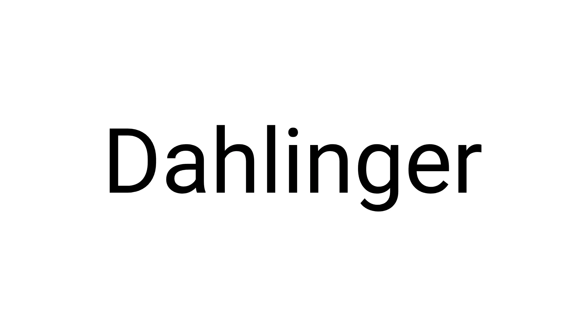 Dahlinger - ein starker Name mit langer Geschichte