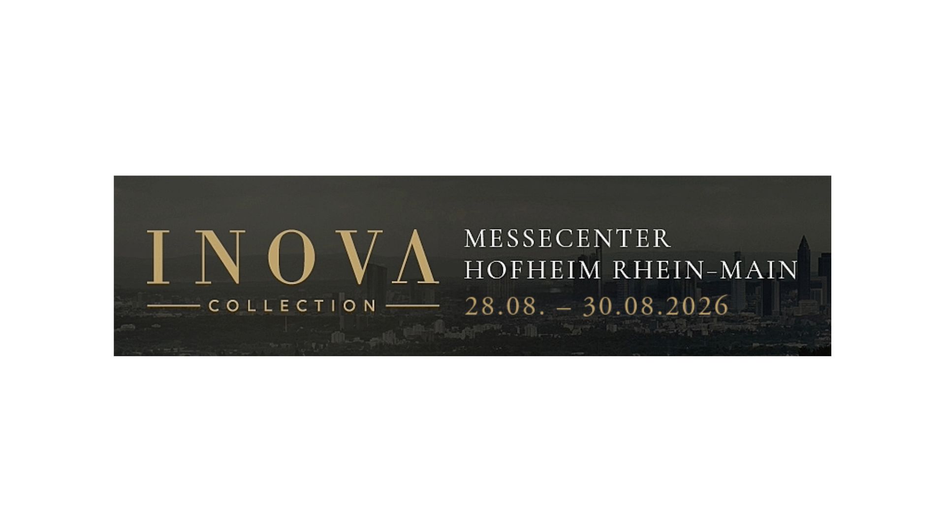 Treffen Sie uns auf der INOVA Collection 2026: